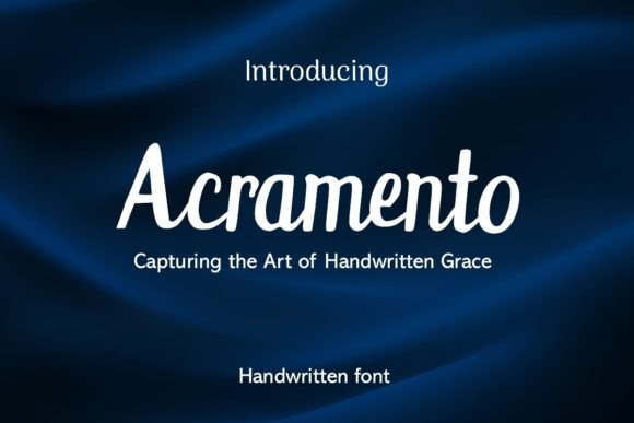 Acramento Elegance: A Font for Timeless Design