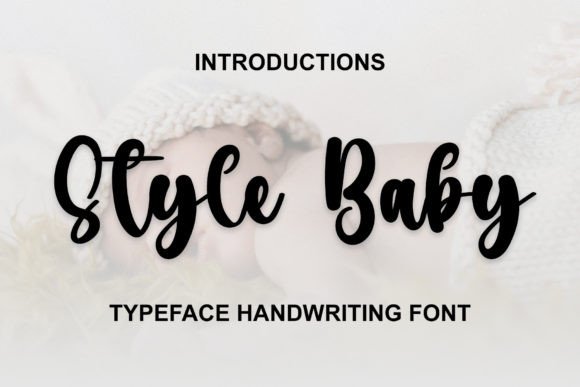 Style Baby: The Dainty Script Font for Modern Designers