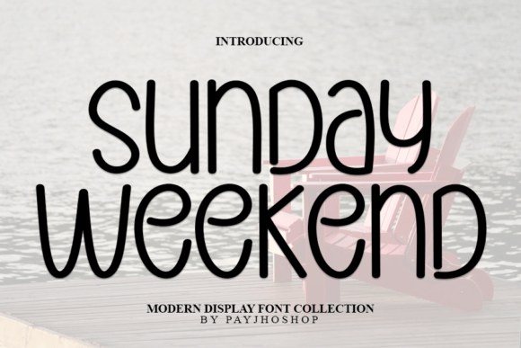 Sunday Weekend: The Modern Script Font for Every Occasion