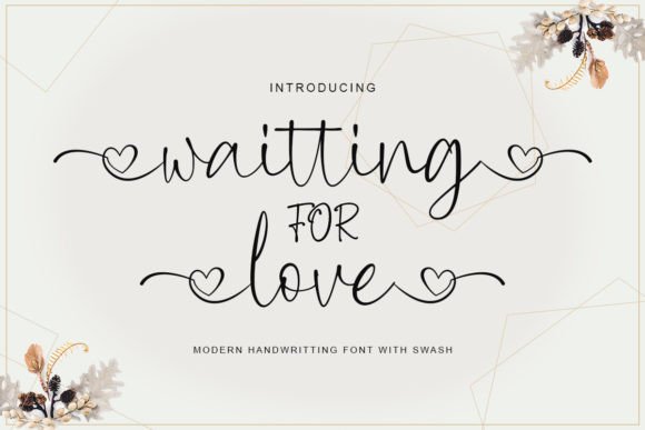 Waiting for Love: The Script Font That Elevates Your Brand